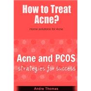 How to Treat Acne?