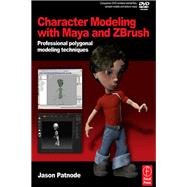 Character Modeling With Maya and Zbrush: Professional Polygonal Modelling Techniques