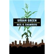 Urban Green Architecture for the Future