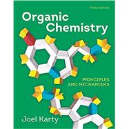 Organic Chemistry Principles and Mechanisms with Smartworks 5