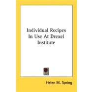 Individual Recipes In Use At Drexel Institute