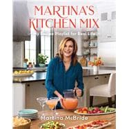 Martina's Kitchen Mix My Recipe Playlist for Real Life