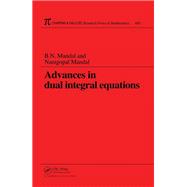 Advances in Dual Integral Equations