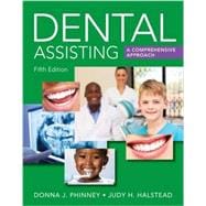 Dental Assisting: A Comprehensive Approach