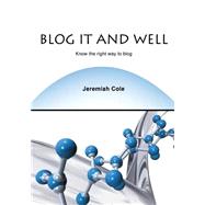 Blog It and Well
