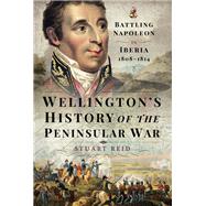 Wellington's History of the Peninsular War