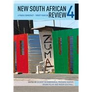 New South African Review 4 A Fragile Democracy – Twenty Years On