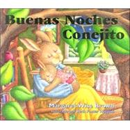 Buenas Noches Conejito / Good Night Bunny