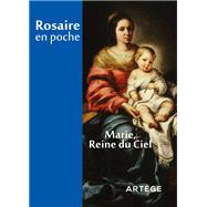 Rosaire en poche - Marie, reine du Ciel