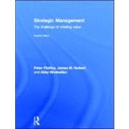 Strategic Management: The Challenge of Creating Value