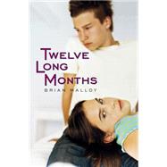 Twelve Long Months