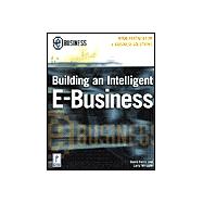 Building an Intelligent E-Business