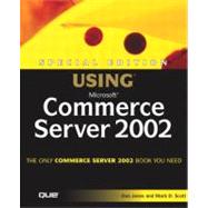 Special Edition Using Microsoft Commerce Server 2002,9780789727633