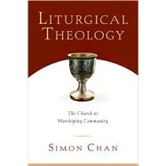 Liturgical Theology