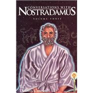 Conversations With Nostradamus