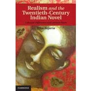 Realism in the Twentieth-Century Indian Novel