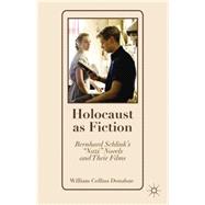 Holocaust as Fiction Bernhard Schlink's 