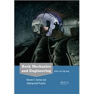 Rock Mechanics and Engineering Volume 5: Surface and Underground Projects