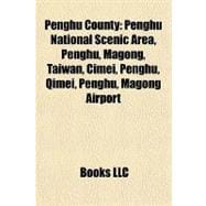 Penghu County : Penghu National Scenic Area, Penghu, Magong, Taiwan, Cimei, Penghu, Qimei, Penghu, Magong Airport