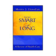 Think Smart And Live Long