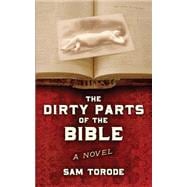 The Dirty Parts of the Bible