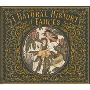 A Natural History of Fairies