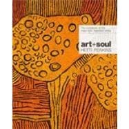 Art + Soul A journey into the world of Aboriginal art,9780522857634