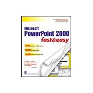 PowerPoint 2000 Fast and Easy