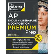 Princeton Review AP English Literature & Composition Premium Prep, 25th Edition 5 Practice Tests + Digital Practice Online + Content Review