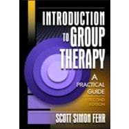 Introduction to Group Therapy: A Practical Guide, Second Edition