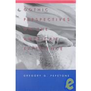 Gothic Perspectives on the American Experience