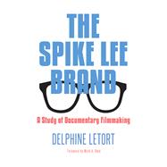 The Spike Lee Brand