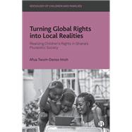 Turning Global Rights into Local Realities