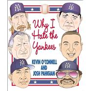 Why I Hate The Yankees
