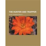 The Hunter and Trapper