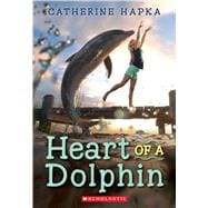 Heart of a Dolphin