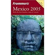 Frommer's<sup>®</sup> Mexico 2005