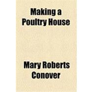 Making a Poultry House