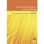 Drying Technologies in Food Processing