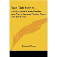 Yule-tide Stories: a Collection of Scand