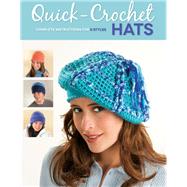 Quick-Crochet Hats Complete Instructions for 8 Styles