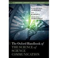 The Oxford Handbook of the Science of Science Communication