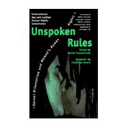 Unspoken Rules : Sexual Orientation and Women's Human Rights