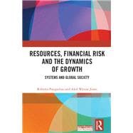 Resources, Financial Risk and the Dynamics of Growth