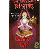 Circle Of Fire: Fear Street Sagas #11