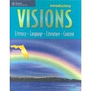 Visions Intro - Florida Edition Literacy, Language, Literature, Content