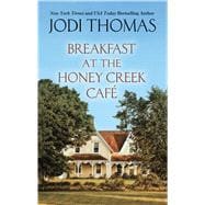 Breakfast at the Honey Creek Café