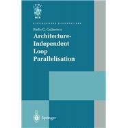 Architecture-Independent Loop Parallelisation