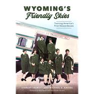 Wyoming's Friendly Skies
