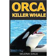 Orca, Killer Whale